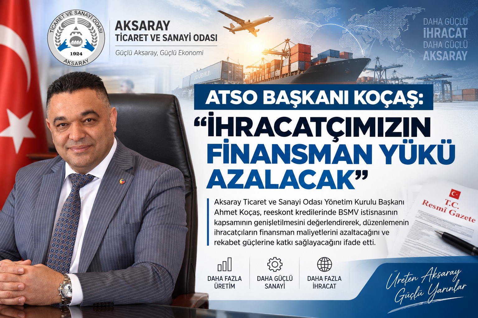 ATSO BAŞKANI KOÇAŞ: “İHRACATÇIMIZIN FİNANSMAN YÜKÜNÜN AZALTILMASI REKABET GÜCÜMÜZÜ ARTIRACAK”